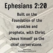 FOUNDATION ... APOSTLES / EPHESIANS 2:20