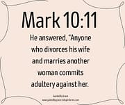 COMMITS ADULTERY / MARK 10:11