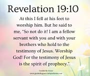 OF JESUS IS THE SPIRIT OF PROPHECY / REVELATION 19:10