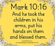 AND BLESSED THEM / MARK 10:16