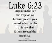 HOW THEIR FATHERS TREATED THE PROPHETS / LUKE 6:23