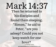 KEEP WATCH FOR ONE HOUR / MARK 14:37