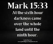 DARKNESS / MARK 15:33