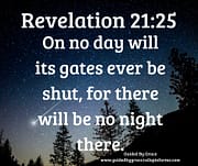 NO NIGHT THERE / REVELATION 21:25