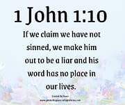 CLAIM WE HAVE NOT SINNED / 1 JOHN 1:10