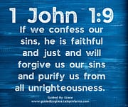 CONFESS OUR SINS / 1 JOHN 1:9