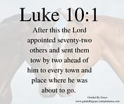 SENT THEM TWO BY TWO / LUKE 10:1