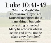 ONE THING IS NEEDED / LUKE 10:42