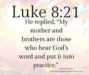 MY MOTHER AND BROTHERS / LUKE 8:21