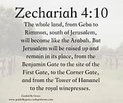 WILL BECOME LIKE THE ARABAH / ZECHARIAH 14:10