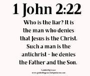 THE LIAR ... WHO DENIES THAT JESUS IS THE CHRIST / 1 JOHN 2:22