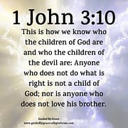 CHILDREN OF GOD ... CHILDREN OF THE DEVIL / 1 JOHN 3:10