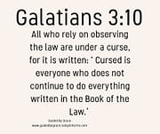 UNDER A CURSE / GALATIANS 3:10
