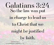 TO LEAD US TO CHRIST / GALATIANS 3:24