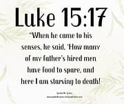 HE CAME TO HIS SENSES / LUKE 15:17