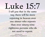 REJOICING IN HEAVEN / LUKE 15:7