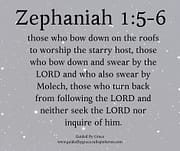 WORSHIP THE STARRY HOST - SWEAR BY THE LORD / ZEPHANIAH 1:5