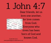 LET US LOVE ONE ANOTHER / 1 JOHN 4:7