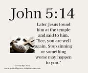 STOP SINNING / JOHN 5:14