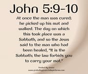 THE MAN WAS CURED / JOHN 5:9