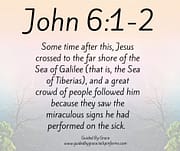 MIRACLES / JOHN 6:1-2