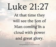 THE SON OF MAN COMING / LUKE 21:27
