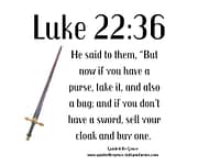 SWORD ... BUY ONE / LUKE 22:36