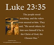 THE PEOPLE STOOD WATCHING / LUKE 23:35