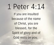THE SPIRIT OF GLORY AND OF GOD / 1 PETER 4:14