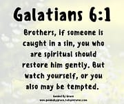 RESTORE HIM GENTLY / GALATIANS 6:1