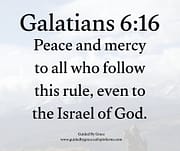 ISRAEL OF GOD / GALATIANS 6:16