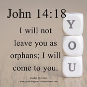 I WILL COME TO YOU / JOHN 14:18