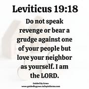 LOVE YOUR NEIGHBOR / LEVITICUS 19:18