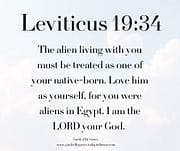 LOVE HIM AS YOURSELF / LEVITICUS 19:34