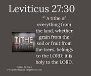 TITHE / LEVITICUS 27:30