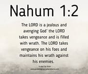 A JEALOUS AND AVENGING GOD / NAHUM 1:2