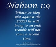 PLOT AGAINST THE LORD / NAHUM 1:9