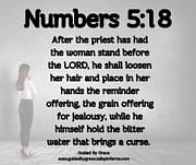 WOMAN STAND BEFORE THE LORD / NUMBERS 5:18