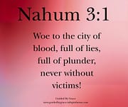 THE CITY OF BLOOD / NAHUM 3:1
