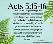 ALL OF THEM WERE HEALED / ACTS 5:15-16