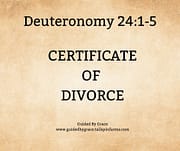 CERTIFICATE OF DIVORCE / DEUTERONOMY 24:1-5
