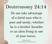 POOR AND NEEDY / DEUTERONOMY 24:14