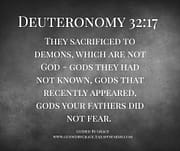 DEMONS / DEUTERONOMY 32:17