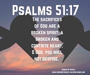 A BROKEN AND CONTRITE HEART / PSALMS 51:17