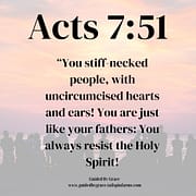 ALWAYS RESIST THE HOLY SPIRIT / ACTS 7:51