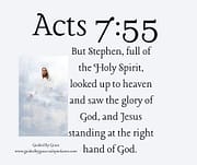 SAW JESUS STANDING / ACTS 7:55
