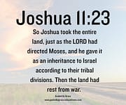 JOSHUA TOOK THE ENTIRE LAND / JOSHUA 11:23
