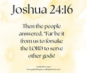 FAR BE IT FROM US TO FORSAKE THE LORD / JOSHUA 24:16