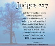 TURNED FROM THE WAY IN WHICH THEIR FATHERS HAD WALKED / JUDGES 2:17