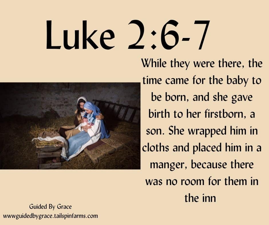 A MANGER / LUKE 2:6-7 - Guided By Grace